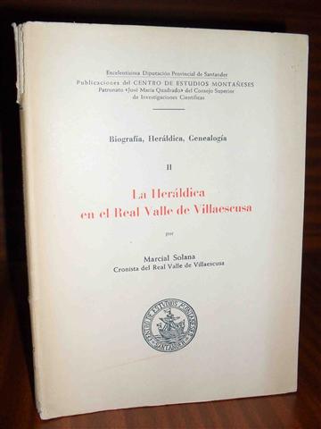 Biografa, Herldica, Genealoga II. LA HERLDICA EN EL REAL VALLE DE VILLAESCUSA.